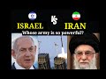 Iran vs Israel || Whose army is so powerful? || World war three ||