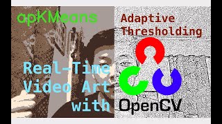 Using OpenCV for Art: Real-time Filters and Convolutions