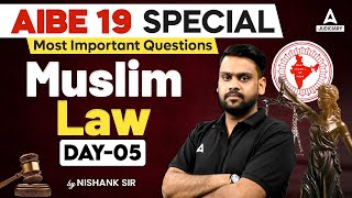 AIBE 19 | Muslim Law Most Important MCQ Questions | AIBE 19 Special | By Nishank sir