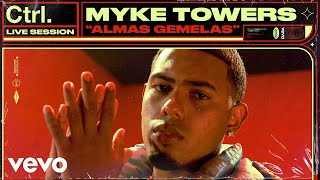 Myke Towers - ALMAS GEMELAS (Live Session) | Vevo Ctrl