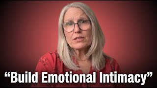 How to Build Emotional Intimacy With Your Partner - Therapist Explains