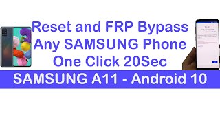 Reset and Bypass Any Samsung FRP | Android 5/6/7/8/10/11 | One click 2021