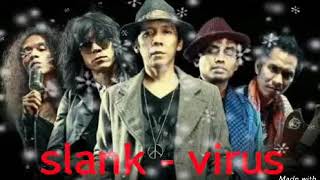 SLANK Virus HQ Audio