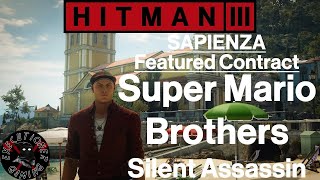 Hitman 3: Sapienza - Featured Contract - Super Mario Brothers - Silent Assassin