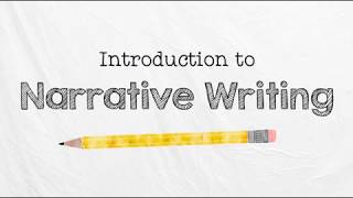 Intro to Narrative Writing