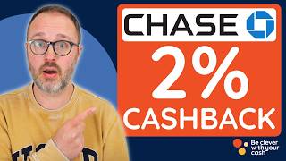 Chase offer market leading 2% CASHBACK - so what's the catch?