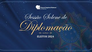 Sessão Solene de Diplomação Pleito 2024