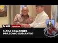 Prabowo Tetap Capres, Siapa Cawapresnya? | Kabar Pagi tvOne