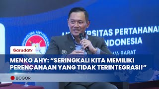 Menko AHY Ungkap 3 Masalah Utama Infrastruktur dan Pembangunan Kewilayahan