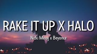 rake it up x halo (tiktok remix) (lyrics)