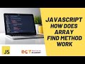 Javascript | How does the array find method work | DCT Academy