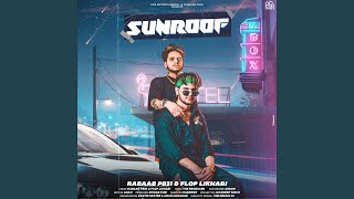 Sunroof (feat. Flop Likhari)