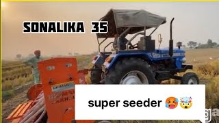 Sonalika 35 kya super seeder chlya paya gya 🧐| sonalika di 35 | super seeder 39 hp tractor