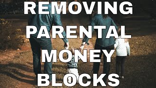 Removing Parental Money Blocks Hypnosis