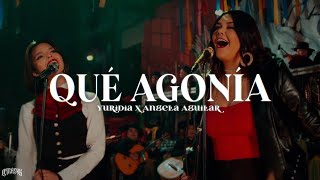 Yuridia, Angela Aguilar - Qué Agonía (Letra) [1 Hour]