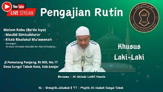 🔴LIVE - Pengajian Rutin Malam Rabu - Majelis Ta'lim Al-Inabah Sungai Tabuk Kota - 16 Juli 2024