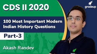 CDS II 2020 | Most Important Modern Indian History Questions -III | CDS 2020 Preparation | Gradeup