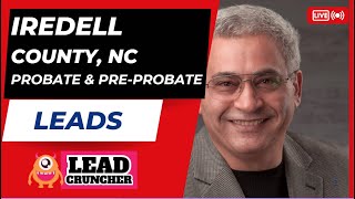 Explore Iredell County, North Carolina, Probate and Pre-Probate Leads Offered by LeadCruncher.com