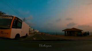 Trivandrum (vizhinjam) the way to heaven 💜 Dinam song