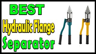 Top 5 Best Hydraulic Flange Separator Review 2024