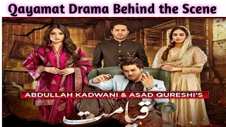 Qayamat New Drama Serial | Behind the Scene | Saba faisal | Neelum Munir