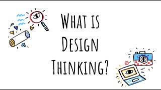 Tech Talk - What is Design Thinking