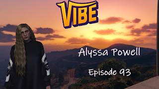 [Vibe] Alyssa Powell - Ep 093