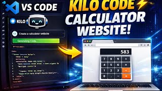 Build Calculator Website Using Kilo Code Extension in VS Code | AI Coding Tutorial