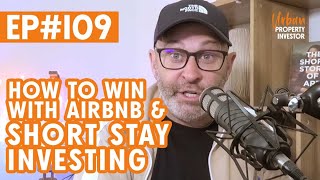 How to Win with Airbnb & Short Stay Investing
