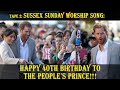 Happy 40th Birthday Prince Harry! | #SussexSunday Worship Song