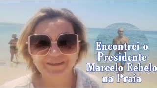 Encontrei o Presidente Marcelo Rebelo na Praia