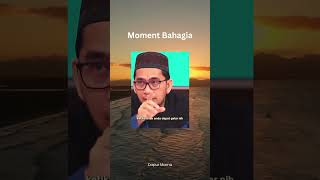 Momen Bahagia - Ustadz Adi Hidayat