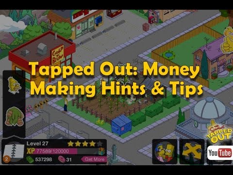 The Simpsons Tapped Out: Money Making Hints & Tips The Simpsons Tapped Out: Money Making Hints & Tips