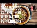 Caramelised Claypot Fish with Native Pepperberry | Everyday Gourmet S11 Ep50