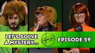 Let's Solve A Mystery... | The Padded Cell Podcast EP59