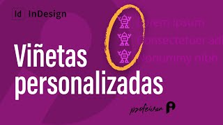 3 super técnicas con viñetas en InDesign