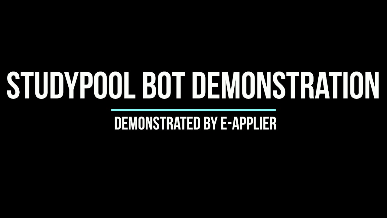 Studypool Bot Demonstration Youtube