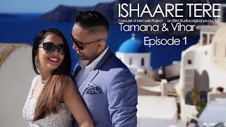 Best Wedding Shoot in Santorini Greece Episode 1 - ISHAARE TERE