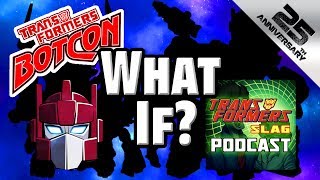 What If... BotCon 2019? w/ Special Guest Protoman