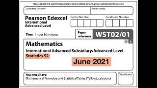 Edexcel IAL Maths - Statistics S2 - June 2021
