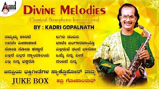 "Divine Melodies" | Instrumental Juke Box | Kadri Gopalnath