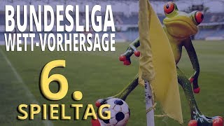 Bundesliga Vorhersage zum 6. Spieltag ⚽ Ausführliche Analyse, Prognosen, Tipps und Wetten 🍀