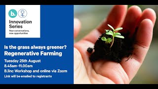 Is the grass always greener? Regenerative Farming