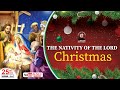 THE NATIVITY OF THE LORD (CHRISTMAS) || Daily TV Mass, Wednesday 25th Dec, 2024