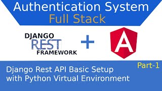 Part-1#Django & Angular 10 Authentication System: Basic Setup with Python Virtual Environment