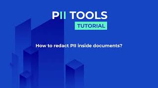 How to Redact PII Inside Documents