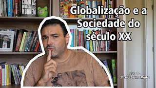 Globalização e a Sociedade do século XXI