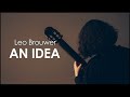 Maria Zhirnykh plays “An idea” Leo Brouwer