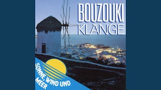 Die Bouzouki klang durch die Sommernacht