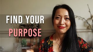 How to Find Your Purpose in Life